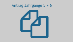 Antrag Jahrgänge 5 + 6