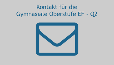 Kontakt für die  Gymnasiale Oberstufe EF - Q2