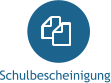 Schulbescheinigung