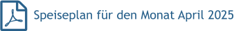Speiseplan für den Monat April 2025
